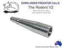 DOWN UNDER RODENT SQUEAKER 6061 ALUMINUM ALLOY