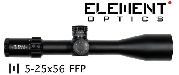 ELEMENT OPTICS TITAN 5-25X56 FFP MRAD APR-1C
